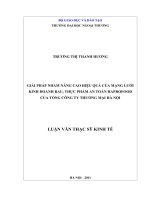 Luận văn : Đề tài Giải pháp nhằm nâng cao hiệu quả của mạng lưới kinh doanh rau, thực phẩm an toàn haprofood của tổng công ty thương mại hà nội