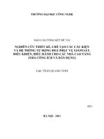 Nghiên cứu thiết kế, chế tạo các cấu kiện và hệ thống tự động hoá phục vụ giám sát, điều khiển, điều hành cho các nhà cao tầng (nhà công ích và dân dụng)