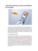 Làm thế nào để cứu các máy móc điện tử bị vào nước