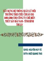 xây dựng hệ thống quản lý môi trường theo tiêu chuẩn iso 140012004 cho công ty chế biến thủy sản hải nam - tỉnh bình thuận