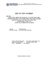 Luận văn công nghệ môi trường TÍNH TOÁN THIẾT KẾ TRẠM XỬ LÝ NƯỚC THẢI DỆT NHUỘM CHO KHU LÀNG NGHỀ TIỂU THỦ CÔNG NGHIỆP THỊ TRẤN NGÃI GIAO, HUYỆN CHÂU ĐỨC.DOC