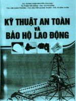 Kỹ thuật an toàn và bảo hộ lao động hoàng xuân nguyên(chủ biên)…[ và những người khác]  giáo dục việt nam, 2009