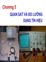 BÀI GIẢNG QUAN SÁT VÀ ĐO LƯỜNG TÍN HIỆU