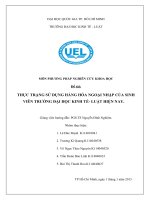 THỰC TRẠNG SỬ DỤNG HÀNG HÓA NGOẠI NHẬP CỦA SINH VIÊN TRƯỜNG ĐẠI HỌC KINH TẾ- LUẬT HIỆN NAY - MÔN PHƯƠNG PHÁP NGHIÊN CỨU KHOA HỌC