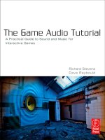 the game audio tutorial [electronic resource] a practical guide to sound and music for interactive games