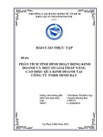 Báo cáo thực tập - PHÂN TÍCH TÌNH HÌNH HOẠT ĐỘNG KINH DOANH VÀ MỘT SỐ GIẢI PHÁP NÂNG CAO HIỆU QUẢ KINH DOANH TẠI CÔNG TY TNHH MINH ĐẠT