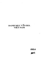 Bước đầu ứng dụng tin học để bảo tồn và khai thác thư tịch cổ việt nam phụ lục  danh mục văn bia việt nam