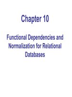 Chapter 10 Functional Dependencies and Normalization for Relational Databases