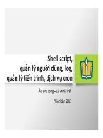 Shell script, quản lý người dùng, log, quản lý tiến trình, dịch vụ cron