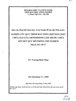 Nghiên cứu quy trình bán tổng hợp dẫn chất chứa flo của artemisinin làm thuốc chữa sốt rét quy mô phòng thí nghiệm