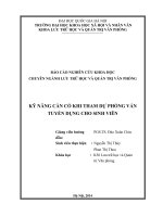 Nghiên cứu khoa học KỸ NĂNG CẦN CÓ KHI THAM DỰ PHỎNG VẤN TUYỂN DỤNG CHO SINH VIÊN