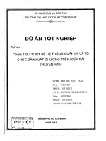Phân tích và thiết kế hệ thống quản lý và tổ chức sản xuất chương trình của đài truyền hình