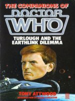 the companions of doctor who turlough and the earthlink dilemma