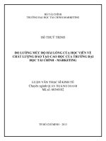Đo lường mức độ hài lòng của học viên về chất lượng đào tạo cao học của trường đại học tài chính   marketing