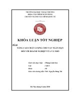 Khóa luận : Nâng cao nhất lượng cho vay ngắn hạn đối với doanh nghiệp vừa và nhỏ