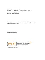 modx 2.0 web development [electronic resource] build dynamic websites with modx php application framework and cms