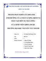 ảnh hưởng của chất lượng dịch vụ đào tào đến sự hài lòng của sinh viên khoa dược đh nguyễn tất thành