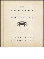 the emperor of all maladies - a biography of cancer - s. mukherjee (scribner, 2010) [ecv] ww