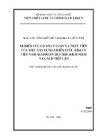 Nghiên cứu cơ sở lý luận và thực tiễn của việc xây dựng chiến lược khoa học và công nghệ việt nam giai đoạn  2011 2020  khái niệm và cách tiếp cận