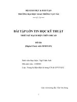 BÀI TẬP LỚN TIN HỌC KỸ THUẬTTHIẾT KẾ MẠCH ĐIỆN TRÊN ORCAD