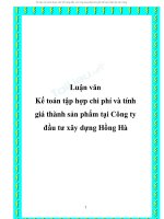 Kế toán tập hợp chi phí và tính giá thành tại công ty đầu tư  xây dựng hông hà