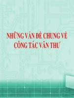 Bài giảng Những vấn đề chung về công tác văn thư