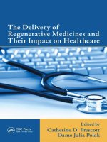 the delivery of regenerative medicines and their impact on healthcare - c. prescott, d. polak (crc, 2011) ww