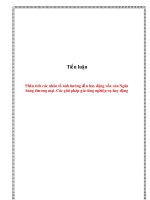 Tiểu luận phân tích các nhân tố ảnh hưởng đến huy động vốn của ngân hàng thương mại  các giải pháp gia tăng nghiệp vụ huy động