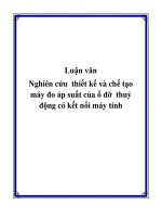 nghiên cứu thiết kế và chế tạo máy đo áp suất của ổ đỡ thuỷ động có kết nối máy tính