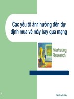 Bài giảng các yếu tố ảnh hưởng đến dự định mua vé máy bay qua mạng   ths  trần trí dũng