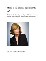 4 bước cơ bản cho mái tóc nhuộm “tại gia” potx