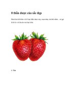 8 thần dược của sắc đẹp Đảm bảo kết thân với 8 loại thần dược này, pptx