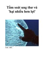Tầm soát ung thư vú ''''hại nhiều hơn lợi'''' docx
