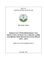 khảo sát tình hình báo cáo phản ứng có hại của thuốc adr tại bệnh viện bạch mai giai đoạn 2011  2012