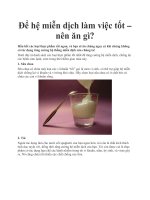 Để hệ miễn dịch làm việc tốt – nên ăn gì? pdf
