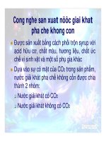 CÔNG NGHỆ SẢN XUẤT NƯỚC GIẢI KHÁT PHA CHẾ KHÔNG CỒN