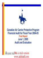Canadian Air Carrier Protective Program Financial Audit for Fiscal Year 2004-05 June 1, 2005 Audit and Evaluation Final Report doc