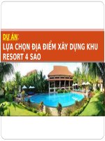 Phân tích lựa chọn dự án lựa chọn địa điểm xây dựng khu resort 4 sao