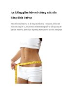 Ăn kiêng giảm béo coi chừng mất cân bằng dinh dưỡng doc