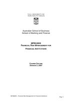 Australian School of Business School of Banking and Finance MFIN 6205 FINANCIAL RISK MANAGEMENT FOR FINANCIAL INSTITUTIONS COURSE OUTLINE SESSION 2, 2007 potx