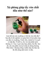 Xà phòng giúp tẩy rửa chất dầu như thế nào? doc