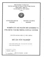Nghiên cứu mã nguồn mở Asterisk và ứng dụng vào hệ thống Contact Center