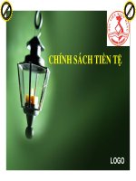 Chương 8: CHÍNH SÁCH TIỀN TỆ [Tiền tệ ngân hàng] pptx