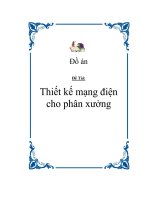 đồ án thiết kế mạng điện cho phân xưởng