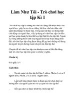 Làm Như Tôi - Trò chơi học tập Kì 1 docx