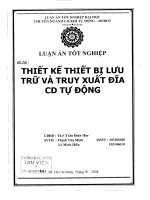 Thiết kế thiết bị lưu trữ và truy xuất đĩa CD tự động