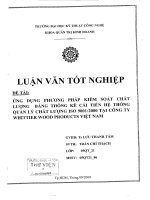 Ứng dụng phương pháp kiểm soát chất lượng bằng thống kê cải tiến hệ thống quản lý chất lượng ISO 9001 2000 tại công ty Whittier Wood Products Việt Nam