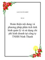 Đề tài: “Hoàn thiện nội dung và phương pháp phân tích tình hình quản lý và sử dụng chi phí kinh doanh tại công ty TNHH Ninh Thanh”. doc