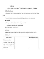 LUYỆN NÓI : PHÁT BIỂU CẢM NGHĨ VỀ TÁC PHẨM VĂN HỌC pptx