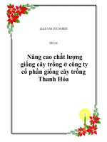 Đề tài: Nâng cao chất lượng giống cây trồng ở công ty cổ phần giống cây trồng Thanh Hóa doc